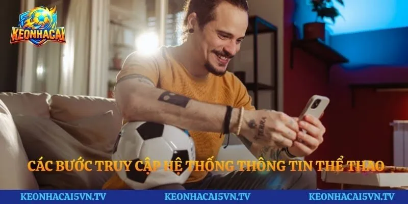 Các bước truy cập hệ thống thông tin thể thao